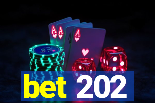 bet 202